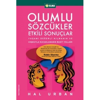 Olumlu Sözcükler Etkili Sonuçlar