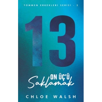 On Üç’ü Saklamak Tommen Erkekleri Serisi - 2