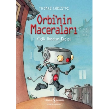 Orbi’Nin Maceraları – Küçük Robotun Kaçışı