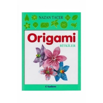 Origami / Bitkiler