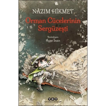 Orman Cücelerinin Sergüzeşti