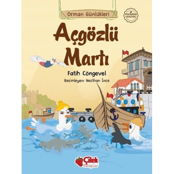 Orman Günlükleri - Açgözlü Martı