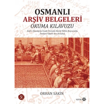 Osmanlı Arşiv Belgeleri Okuma Klavuzu