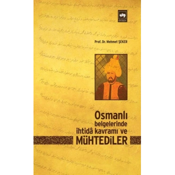 Osmanlı Belgelerinde İhtida Kavramı ve Mühtediler