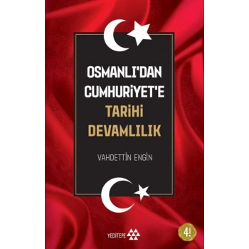 Osmanlıdan Cumhuriyete Tarihi Devamlılık
