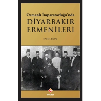 Osmanlı İmparatorluğunda Diyarbakır Ermenileri
