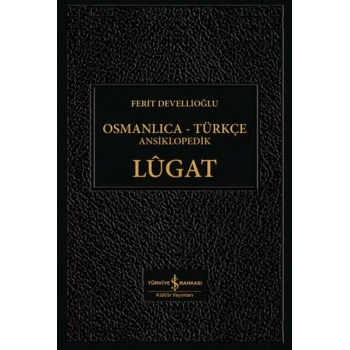 Osmanlıca-Türkçe Ansiklopedik Lûgat