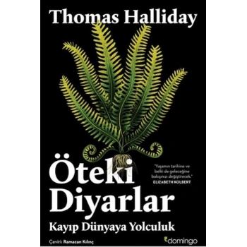 Öteki Diyarlar: Kayıp Dünyaya Yolculuk
