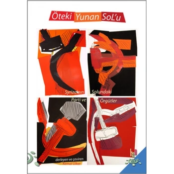 Öteki Yunan Solu  Syrizanın Solundaki Parti ve Örgütler