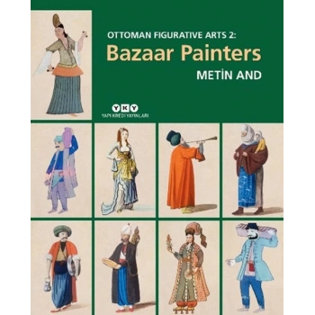 Ottoman Figurative Arts 2: Bazaar Painters