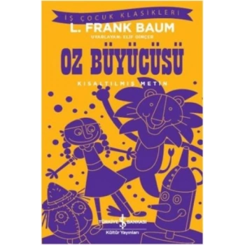 Oz Büyücüsü (Kısaltılmış Metin)