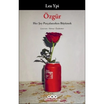 Özgür: Her Şey Parçalanırken Büyümek