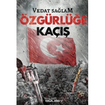 Özgürlüğe Kaçış