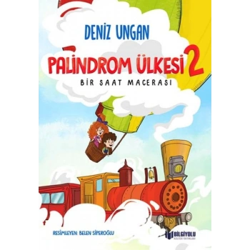 Palindrom Ülkesi 2: Bir Saat Macerası
