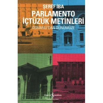 Parlamento İçtüzük Metinleri  Osmanlıdan Günümüze