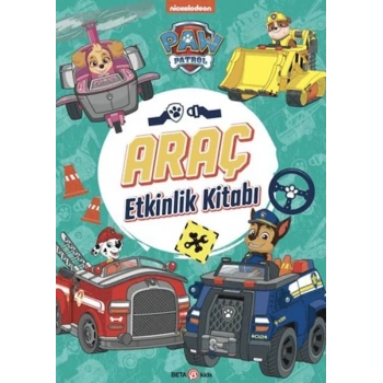 Paw Patrol - Araç Etkinlik Kitabı