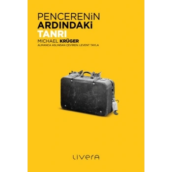 Pencerenin Ardındaki Tanrı