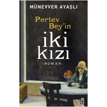 Pertev Beyin İki Kızı