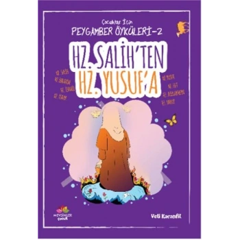 Peygamber Öyküleri - 2 Hz. Salihten Hz. Yusufa