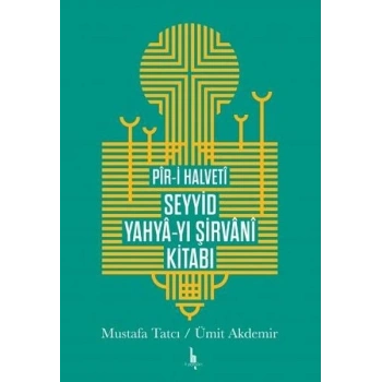 Piri Halveti Seyyid Yahyayı Şirvani Kitabı