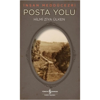 Posta Yolu - İnsan Meddücezri