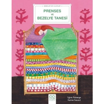 Prenses ve Bezelye Tanesi - Bebekler İçin Klasikler