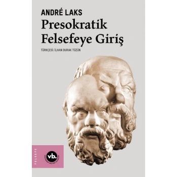 Presokratik Felsefeye Giriş