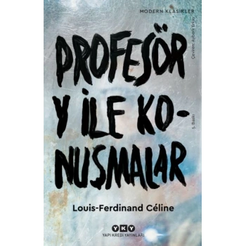 Profesör Y ile Konuşmalar - Modern Klasikler