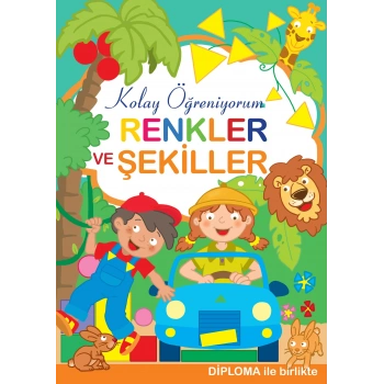 Renkler ve Şekiller - Kolay Öğreniyorum