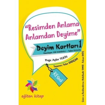 Resimden Anlama Anlamdan Deyime - Deyim Kartları - 1