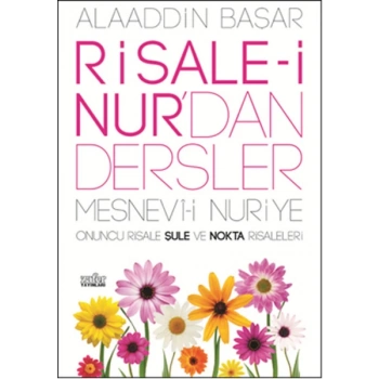Risale-i Nurdan Dersler Şule ve Nokta Risaleleri