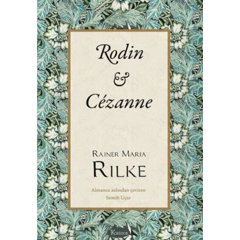 Rodin & Cézanne (Bez Ciltli)