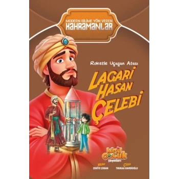 Roketle Uçuşun Atası Lagari Hasan Çelebi