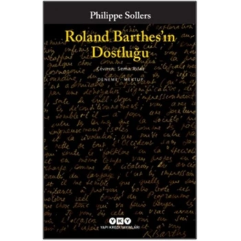 Roland Barthes’ın Dostluğu