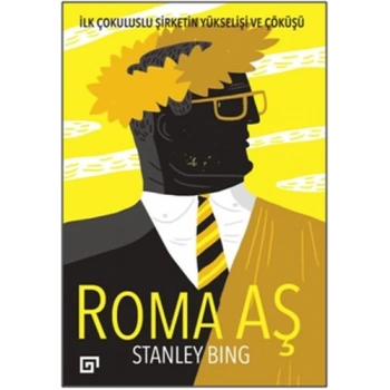 Roma AŞ İlk Çokuluslu Şirketin Yükselişi ve Çöküşü