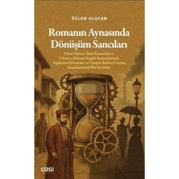 Romanın Aynasında Dönüşüm Sancıları