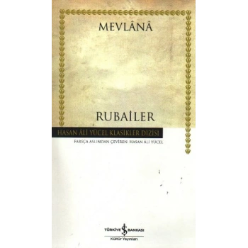 Rubailer Mevlana - Hasan Ali Yücel Klasikleri