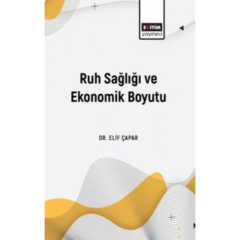 Ruh Sağlığı Ve Ekonomik Boyutu