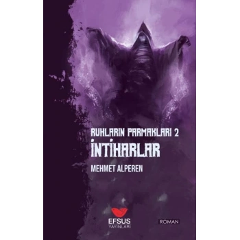 Ruhların Parmakları 2 İntiharlar