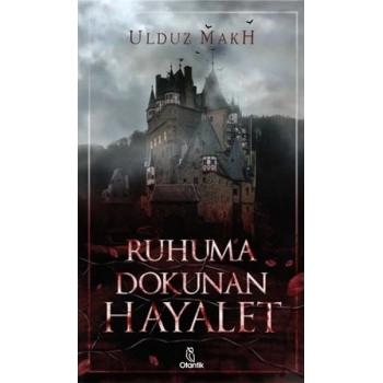 Ruhuma Dokunan Hayalet