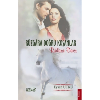 Rüzgara Doğru Koşanlar  Ruhların Dansı