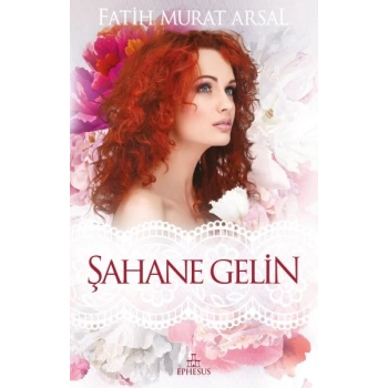 Şahane Gelin - Ciltsiz