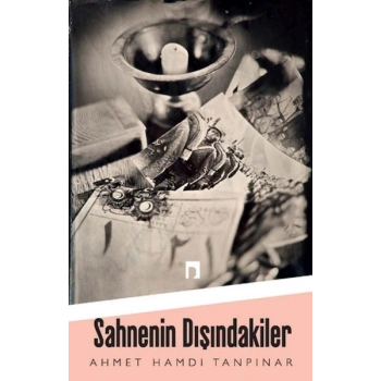 Sahnenin Dışındakiler