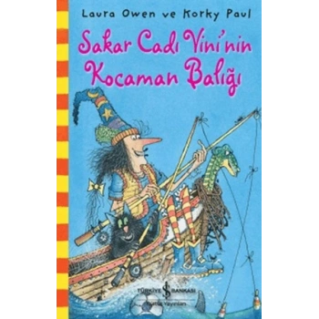 Sakar Cadı Vini’nin Kocaman Balığı