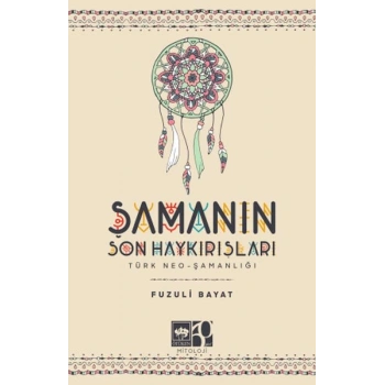 Şamanın Son Haykırışı