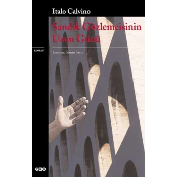 Sandık Gözlemcisinin Uzun Günü - Modern Klasikler