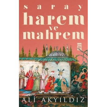 Saray Harem ve Mahrem
