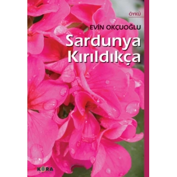 Sardunya Kırıldıkça