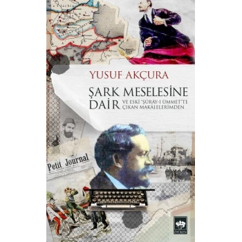 Şark Meselesine Dair