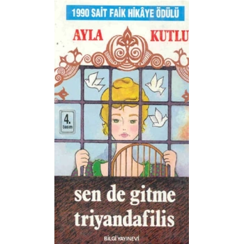 Sen de Gitme Triyandafilis